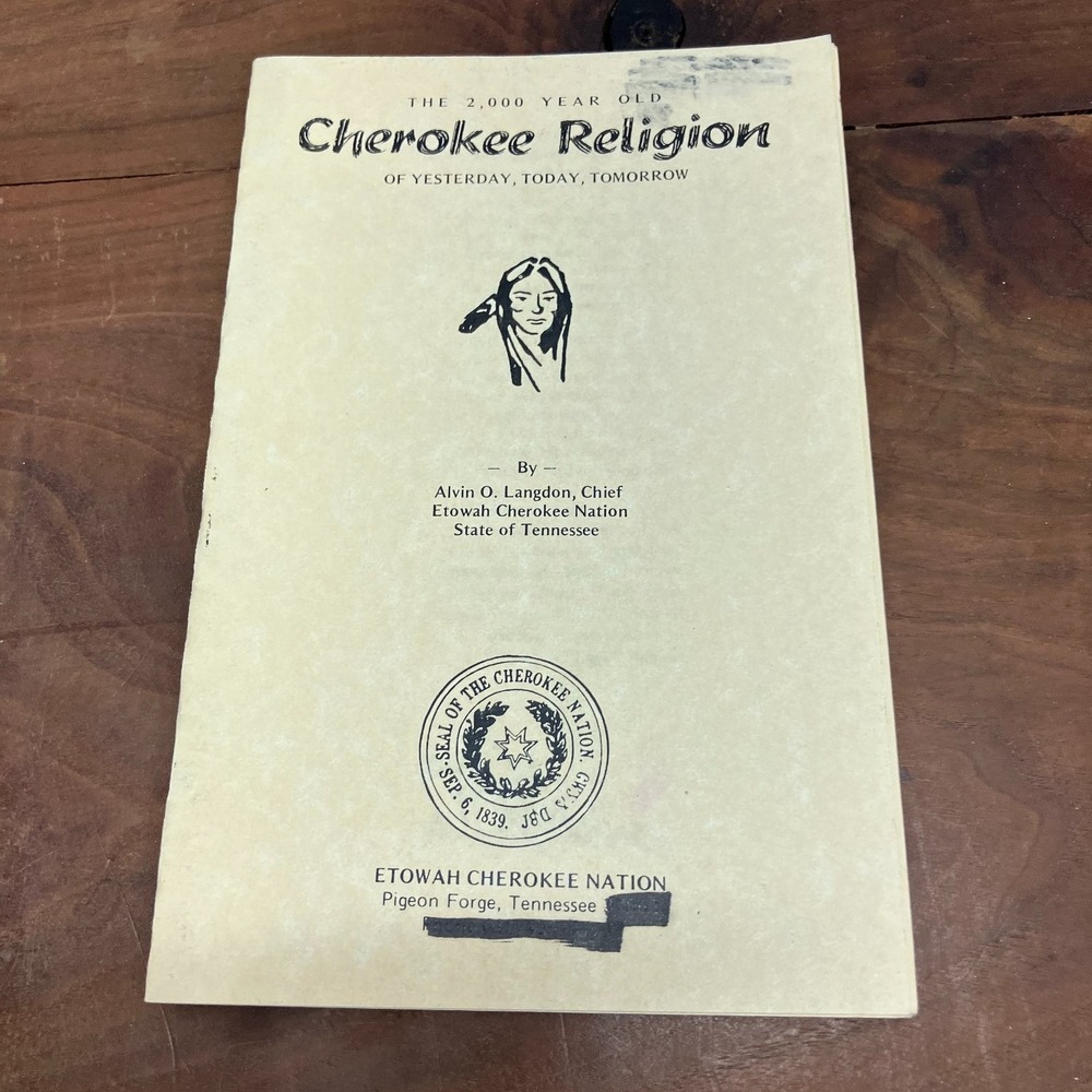 Cherokee Religion Alvin O. Langdon Etowah Nation Native American History